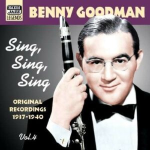 Sing, Sing, Sing - Benny Goodman