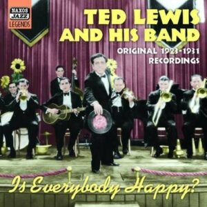 Is Everybody Happy? - Ted Lewis