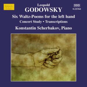 Leopold Godowsky: Piano Music Vol 12: Six Waltz-Poems - Scherbakov