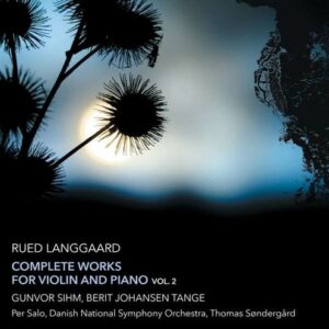 Langgaard: Complete Works For Violin And Piano Vol.2 - Gunvor Sihm