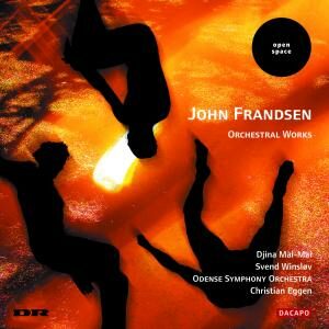 John Frandsen: Orchestral Works - Eggen