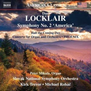 Dan Locklair: Symphony No. 2 America - Peter Mikula