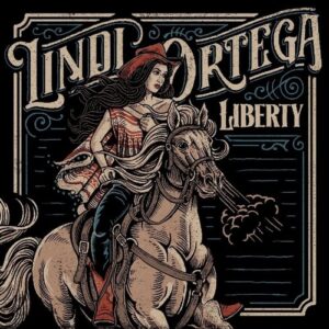Liberty - Lindi Ortega