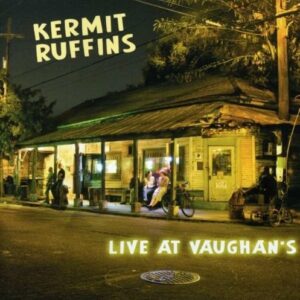 Live At Vaughan's - Kermit Ruffins