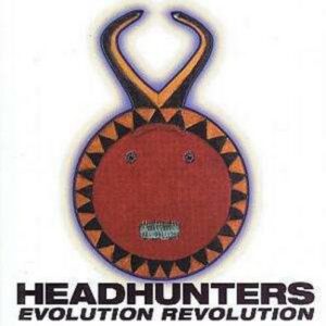 Evolution Revolution - Headhunters