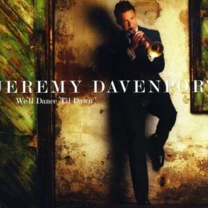 We Ll Dance Til Dawn - Jeremy Davenport