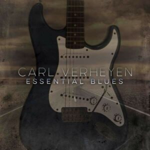Essential Blues (Vinyl) - Carl Verheyen