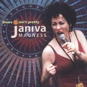 Blues Ain't Pretty - Janiva Magness Band