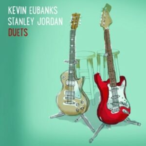 Duets - Kevin Eubanks