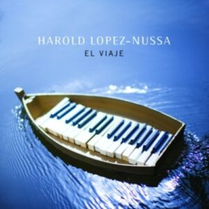 Lopez-Nussa: El Viaje - Harold Lopez-Nussa