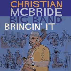 Bringin' It (Vinyl) - Christian McBride Big Band