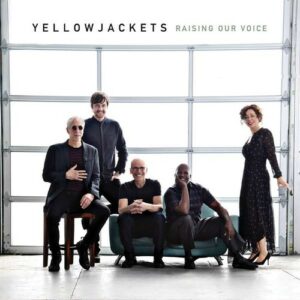 Raising Our Voice - Yellowjackets
