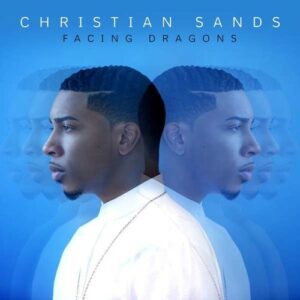 Facing Dragons - Christian Sands