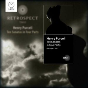 Henry Purcell: Ten Sonatas In Four Parts - Retrospect Trio / Halls