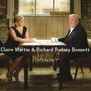 Witchcraft - Claire Martin And Richard Rodney Bennett