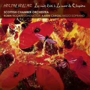 Berlioz: Les Nuits D&#039;Été - Robin Ticciati