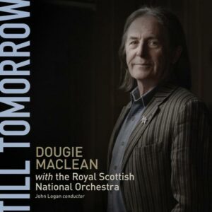 Till Tomorrow - Royal Scottish National Orchestra / MacLean