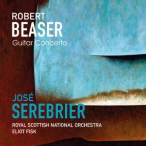 Robert Beaser: Guitar Concerto - Eliot Fisk