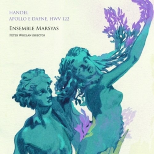 Handel: Apollo e Dafne - Mhairi Lawson