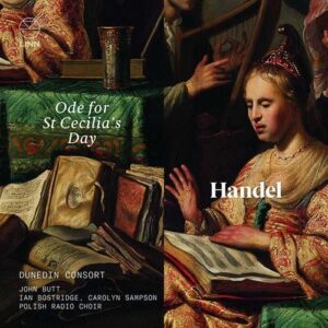 Handel: Ode For St Cecilia's Day - Dunedin Consort