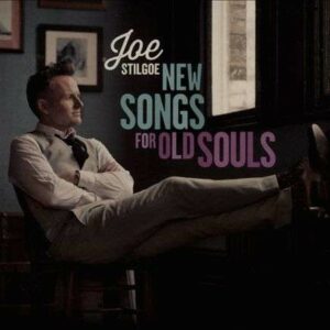 Joe Stilgoe: New Songs For Old Souls
