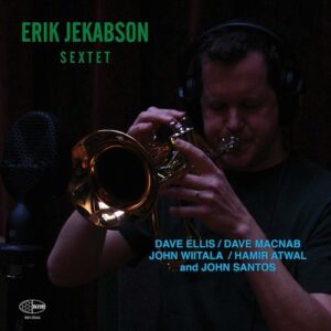 Erik Jekabson Sextet (Vinyl) - Erik Jekabson Sextet