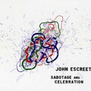 Sabotage & Celebration - John Escreet
