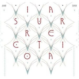 Insurrection - John Zorn