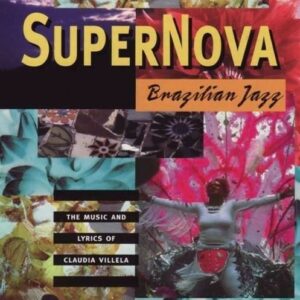 Supernova: Brazilian Jazz - Claudia Villela