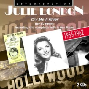 Cry Me A River - Julie London