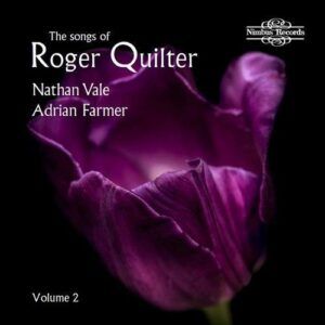 The Songs Of Roger Quilter Vol.2 - Nathan Vale