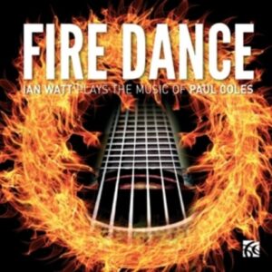 Paul Coles: Fire Dance - Ian Watt