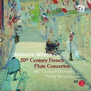 20th Century French Flute Concertos - Ransom Wilson