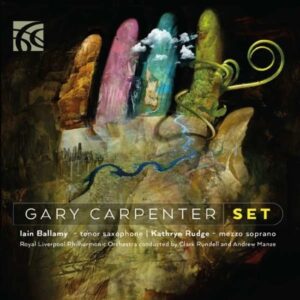 Gary Carpenter: Concerto For Tenor Saxophone & Orchestra 'Set' - Iain Ballamy