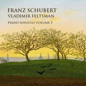 Franz Schubert: Piano Sonatas Volume 5 - Vladimir Feltsman