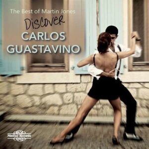 Discover Carlos Guastavino - Martin Jones