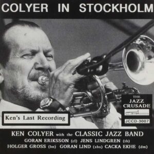 Colyer In Stockholm - Ken Colyer