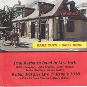 Rare Cuts, Well Done Vol.3 - Paul Barbarin