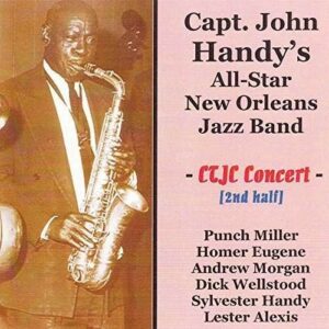 At the Connecticut Traditional Jazz Club 1970 Volume 1 - John Handy
