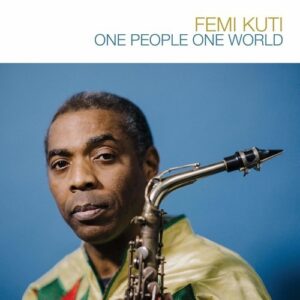 One People One World - Femi Kuti