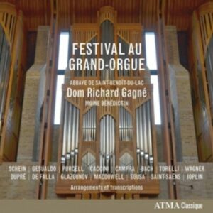 Festival Au Grand-Orgue - Dom Richard Gagné