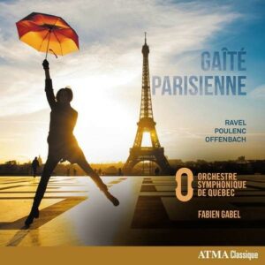 Gaité Parisienne - Orchestre Symphonique de Quebec