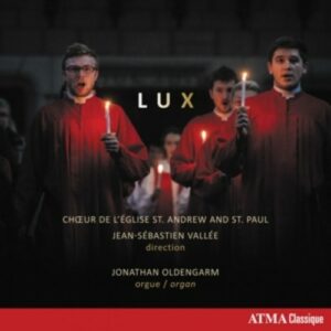Lux: Music for the Nativity - Choir Of The St. Andrew And St. Paul Church