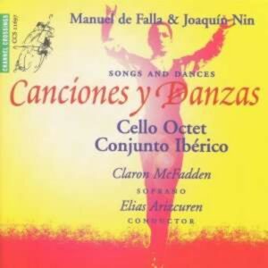 Canciones Y Danzas - Cello Octet Conjunto Iberico