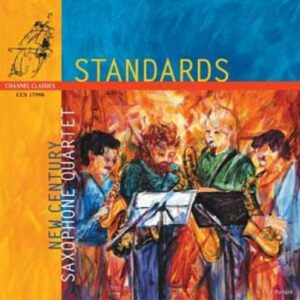 Standards - New Century Saxophone Quartet