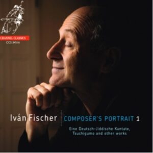 Ivan Fischer: Composers Portrait - Ivan Fischer
