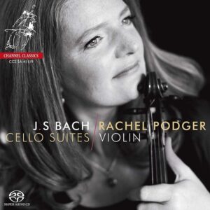 Bach: Cello Suites (arr. For Violin) - Rachel Podger