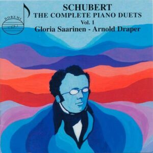 Schubert: Klavierduos Vol.1 - Gloria Saarinen & Arnold Draper