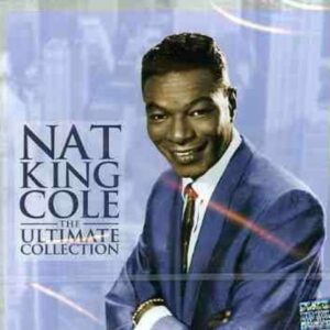 The Ultimate Collection - Nat King Cole