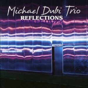 Reflections - Michael Dubi